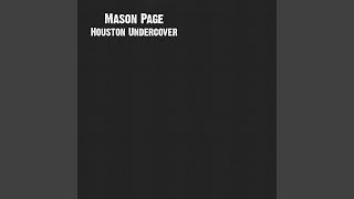 Watch Mason Page Houston Undercover video