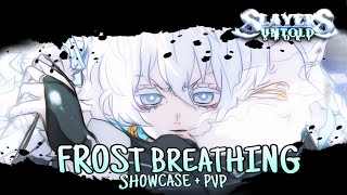 Slayers Untold Story Frost Breathing Showcase