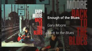 Watch Gary Moore Enough Of The Blues video