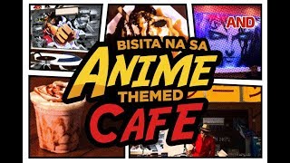 Bisita na sa anime-themed cafe