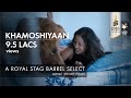 Royal Stag Large Short Films presents 'Khamoshiyan' starring Raima Sen
