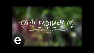 Al Fadimem - Yedi Karanfil (Seven Cloves) -  Audio  #esenmüzik