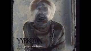 Watch Yyrkoon Occult Medicine video