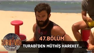 Turabi'den müthiş hareket... | 47. Bölüm | Survivor 2018