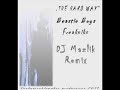 Beastie Boys,Freakniks "The Hard Way" (Dj Mazlik Remix).wmv