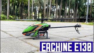 Eachine E130 Rc Helicopter Unboxing & Test Flight