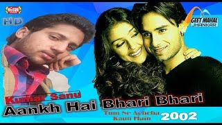 Ankh Hai Bhari Bhari ((Heera Jhankar)) Tum Se Achcha Kaun Hai(2002))_with GEET MAHAL Ankh Hai Bhari Bhari ((Heera Jhankar)) Tum Se Achcha Kaun Hai(2002))_with GEET MAHAL