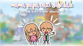 Mama Papa Cari Sekolah Cherys & Calvin Otw Sekolah Nih Drama Toca Life World