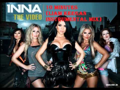 Inna 10 Minutes Liam Keegan Mix 