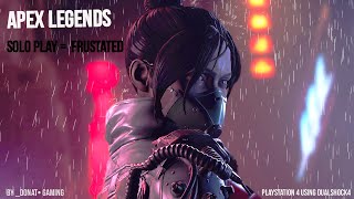 Apex Legends - Solo Play Ds4
