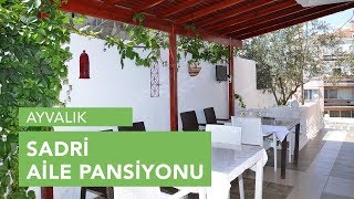 Sadri Aile Pansiyonu