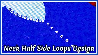 Neck Half Side Loops Design How To Apply Loops On Neck Double Dori Loops Neck Design Easy Method New