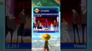 The Whole Anime Multiverse Came To Save Luffy