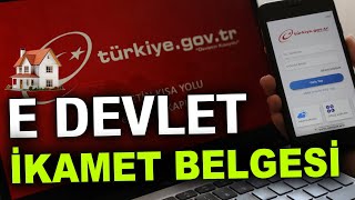 E-Devletten İkametgah Belgesi Nasıl Alınır? Kolay Anlatım