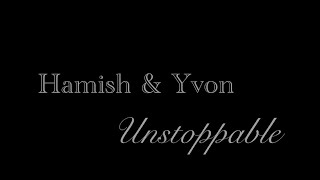 Hamish & Yvon - Unstoppable Barkskins