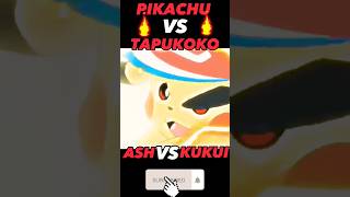 Pikachu Vs Tapukoko Ash Vs Kukui Pikachu Atude Status