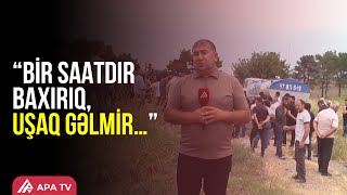 Şəmkir Çayda Boğularaq Ölən Uşaqların Yaxınları Danışdı Apa Tv