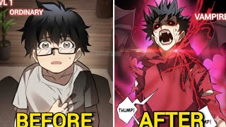 Bullied Boy Becomes A Vampire That Level Ups By Drinking Blood1-7 - Manhwa Recap
