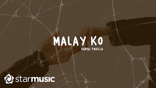 Watch Daniel Padilla Malay Ko video