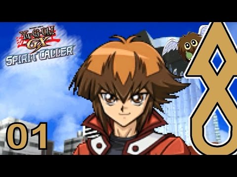 Let's Play Yu-GI-Oh GX Spirit Caller | Ep.1 | Bienvenue à la Duel Académie