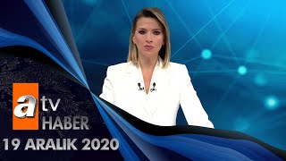 Atv Ana Haber 19 Aralık 2020