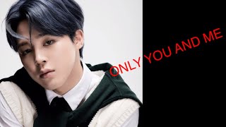 Onshot Jimin Only You And Me Lemon