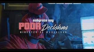 Babyface Ray - Poor Decisions