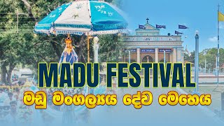 2021-08-15 | Madu Festival