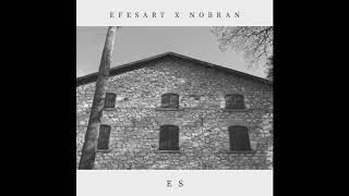 Efesart X Nobran - Es Official Audio