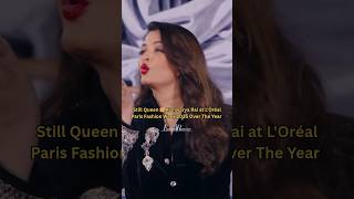Aishwarya Rai At Loréal Paris Fashion Week 2025 Over The Year