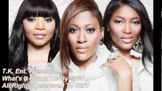 Watch Swv Whats It Gonna Be video