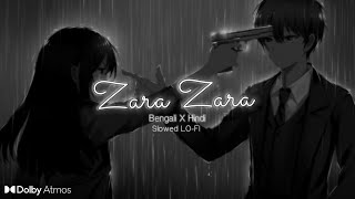 Zara Zara Bengali X Hindi Lo-Fireverbed Music Nest Xii