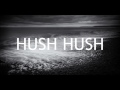 view Hush, Hush