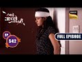 Pihu Shocked To See Sammy's Girlfriend | Bade Achhe Lagte Hain - Ep 542 | Full Episode