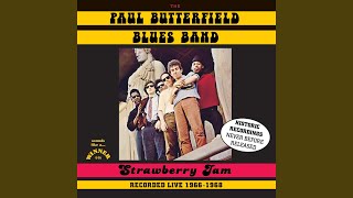 Watch Paul Butterfield Blues Band Come On In This House video