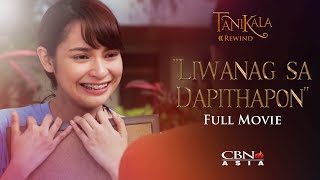 Cbn Asia Tanikala Rewind Liwanag Sa Dapithapon Full Movie