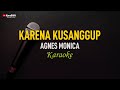 Agnes Monica - Karena Ku Sanggup (Karaoke)