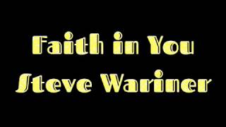 Watch Steve Wariner Faith In You video