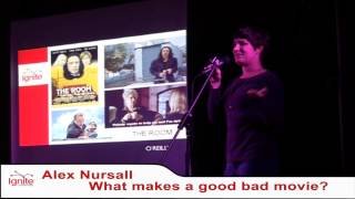 What Makes A Good Bad Movie - Alex Nursall