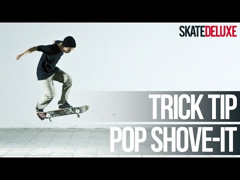 Pop Shove It | Skateboard Trick Tip | Français/French | skatedeluxe