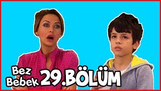 Bez Bebek 29.Bölüm -  Bölüm - Tek Parça