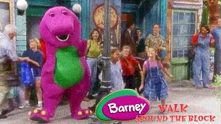 Walk Around The Block Barney Subscribe