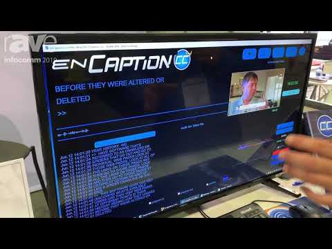 InfoComm 2019: ENCO Systems Features Its enCaption Automated Closed Captioning System