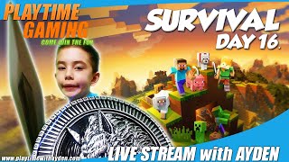 Minecraft - Survival Day 16 - PS4- Playtime with Ayden - Live Stream