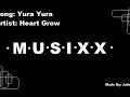 Yura Yura- Heart Grow (sing along)
