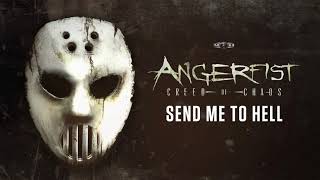 Angerfist - Send Me To Hell