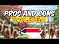 PROS and CONS of Moving to Raleigh NC