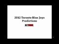 2012 Toronto Blue Jays Season Preview & Predictions