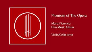 Phantom Of The Opera Theme Song Ouverture By Maria Florencia Phantom Of The Opera Theme Song Ouverture By Maria Florencia