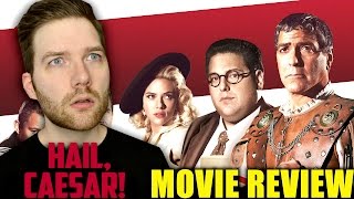 Hail, Caesar! - Movie Review Hail, Caesar! - Movie Review